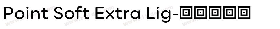 Point Soft Extra Lig字体转换